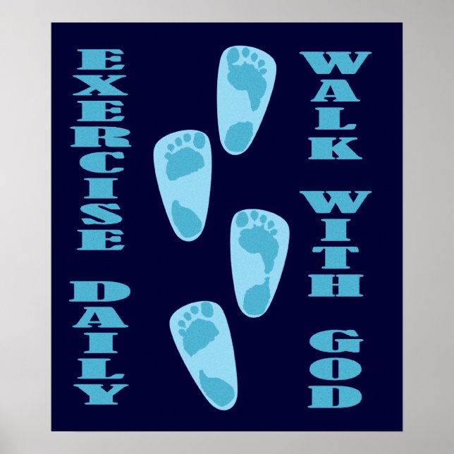Exercise Daily - Walk with God (Matt 11:28-30) Poster (Front)