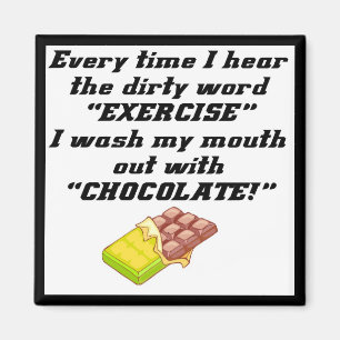 Exercise Dirty Word Funny T-shirts Gifts Magnet