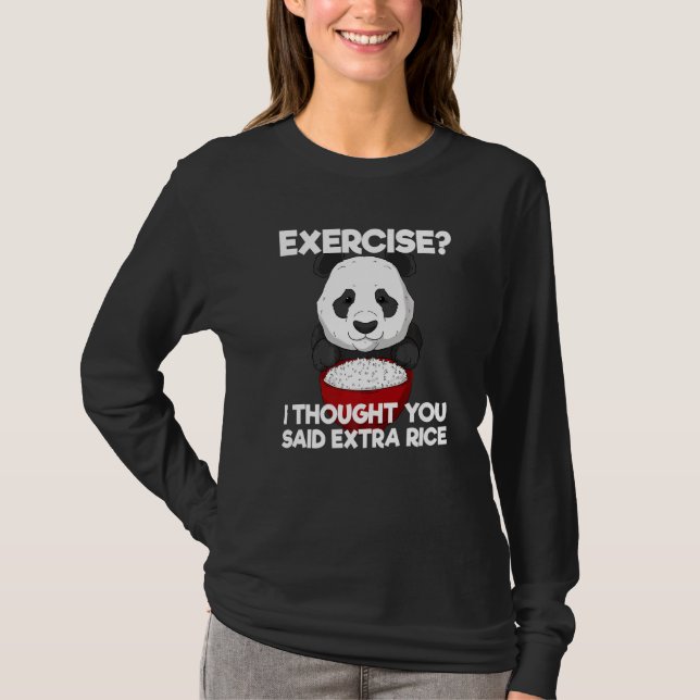 Exercise Extra Rice Panda Pun Training Lazy Workou T-Shirt (Front)