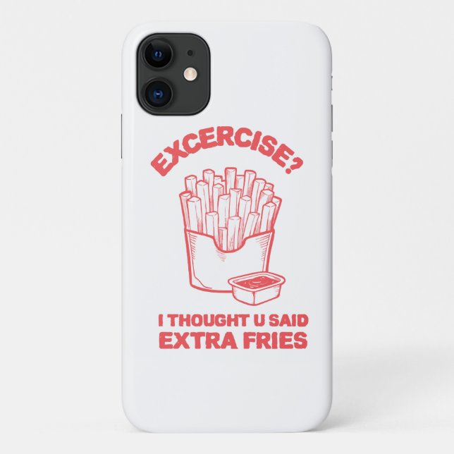 Exercise I thought u said extra fries - Fries Love Case-Mate iPhone Case (Back)