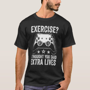 Exercise I Thought You Said Extra Lives Controller T-Shirt