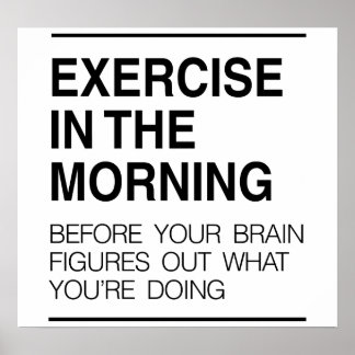 Exercise in the Morning Poster