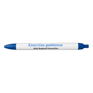 Exercise patience pen