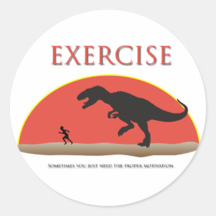 Exercise - Proper Motivation Classic Round Sticker