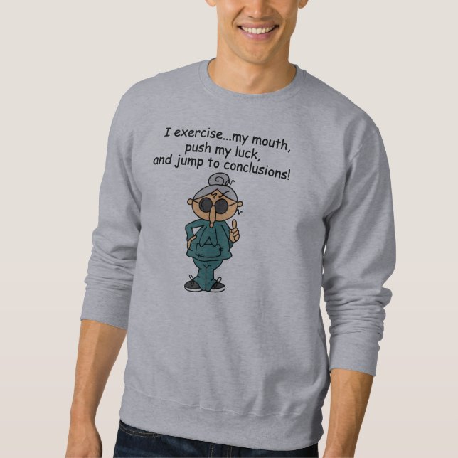 Exercise, Push, Jump Humour Sweatshirt (Front)