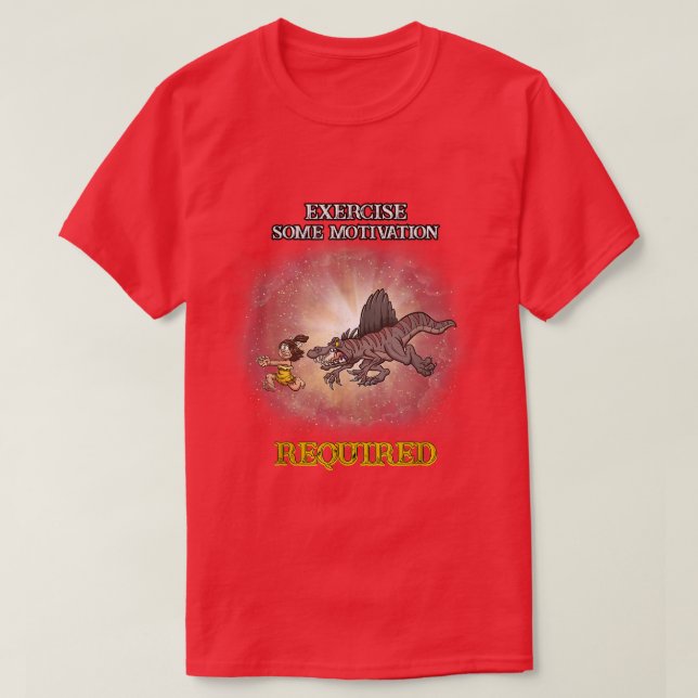 Exercise Some Motivation Required Funny Sarcasm  T-Shirt (Design Front)