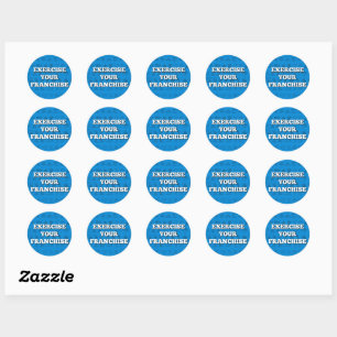 Exercise Your Franchise Stickers BLUE DEMOCRAT