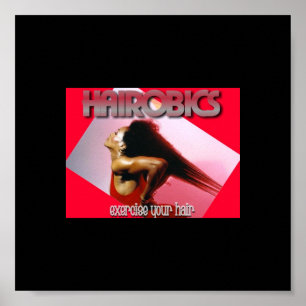 EXERCISE YOUR HAIR POSTER