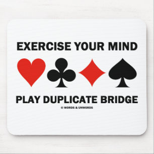 Exercise Your Mind Play Duplicate Bridge Mouse Pad