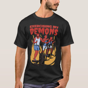 Exercising My Demons  Gym Athlete Retro Machine T-Shirt