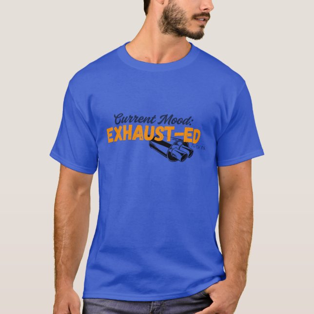 Exhaust-ed T-Shirt (Front)