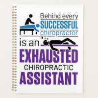 Exhausted Chiropractic Assistant Appreciation