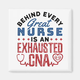 Exhausted CNA Certified Nursing Assistant Magnet