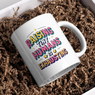 Exhausted Mum Life Quote – Funny Giftful Mum Coffee Mug