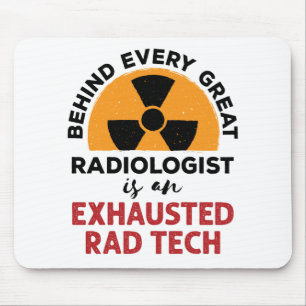 Exhausted Rad Tech Funny Radiologic Technologist Mouse Pad