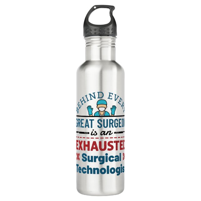 Exhausted Surgical Technologist Funny Scrub Tech 710 Ml Water Bottle (Front)