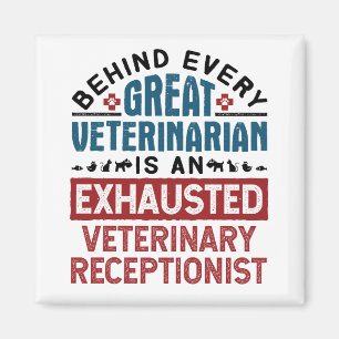 Exhausted Veterinary Receptionist Magnet