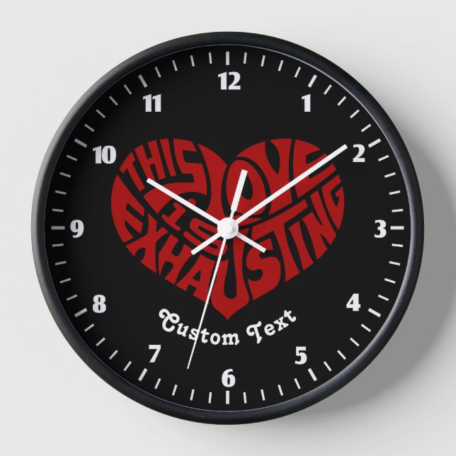 Exhausting Love Clock (Front)