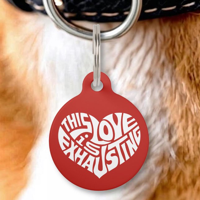 Exhausting Love Pet Tag (Creator Uploaded)