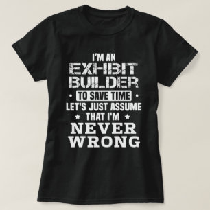 Exhibit Builder T-Shirt