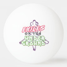 Exiles of the Underground Ping Pong Ball