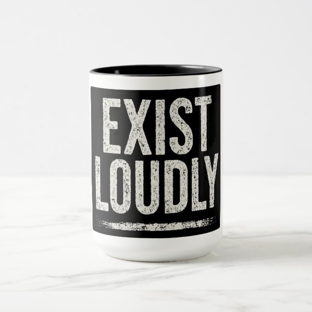 EXIST LOUDLY MUG (Center)