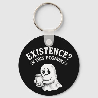 Existence? In this economy? Boo, I’ll pass. Key Ring