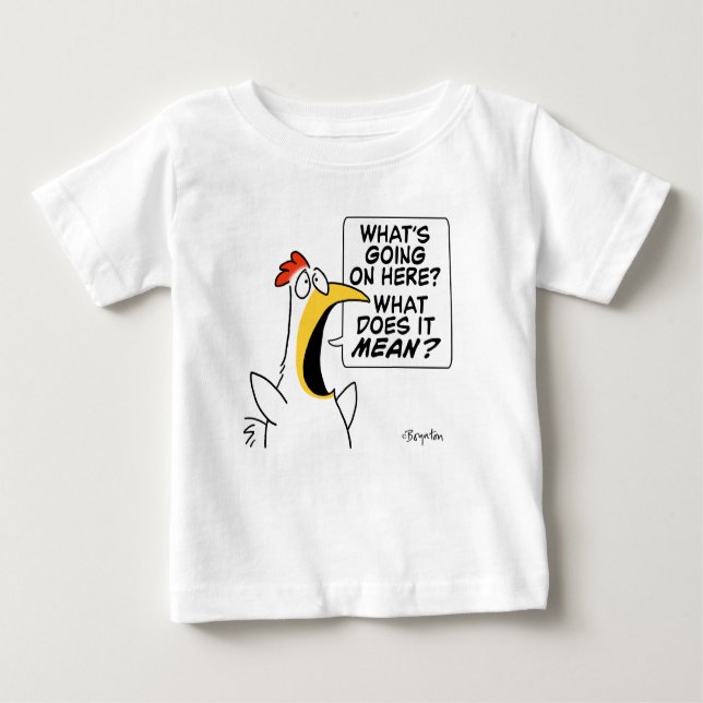 Existential Chicken by Sandra Boynton Baby T-Shirt (Front)