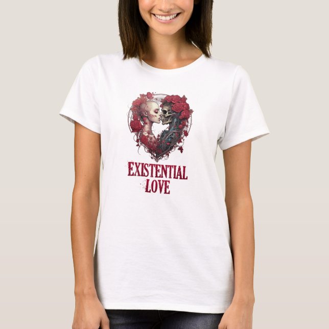 Existential Love T-Shirt (Front)