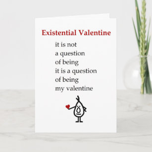 Existential Valentine - a funny Valentine poem Holiday Card
