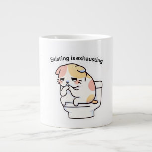 Existing Is Exhausting Funny Coffee Mug