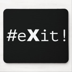 #eXit! Mouse Pad