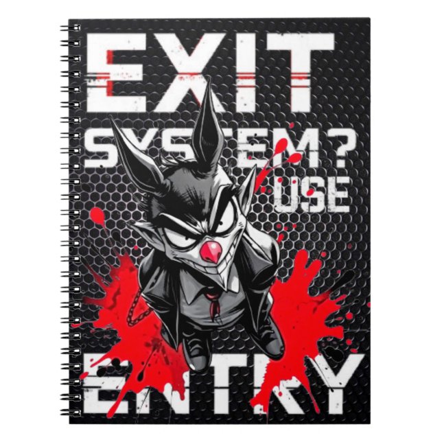 EXIT THE SYSTEM? Notebook (Front)