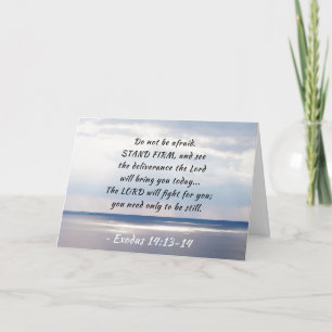 Exodus 14:13-14 Do not be afraid STAND FIRM  Card