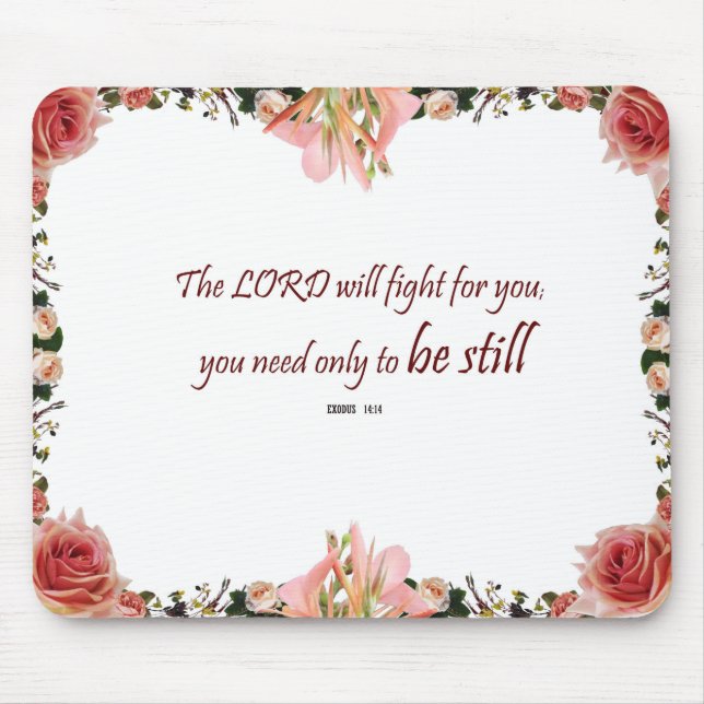 Exodus 14:14 The LORD will fight for You Mousepad (Front)