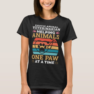 Exotic Animal Veterinarian Helping Animals One Paw T-Shirt