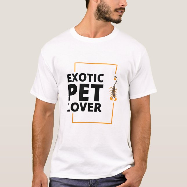 Exotic Pet Lover  T-Shirt (Front)