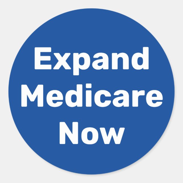 Expand Medicare Now Classic Round Sticker (Front)