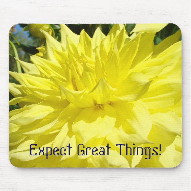 Expect Great Things! mousepad Yellow Dahlia (Front)