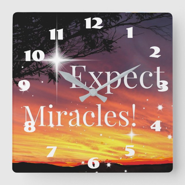 Expect Miracles Sparkle Sunset Inspirational Quote Square Wall Clock (Front)
