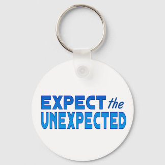 Expect the Unexpected Key Ring