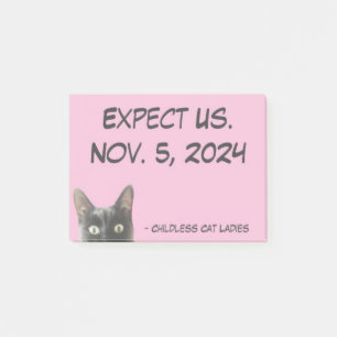 Expect Us. Childless Cat Ladies Sticky Note