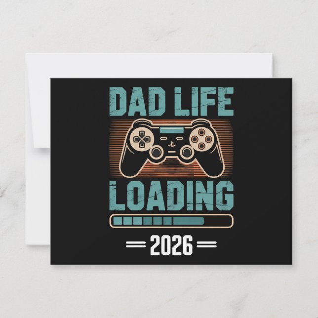 Expectant Father Dad Life Loading 2026 Save The Date (Front)