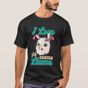 Expectant Mother I LOVE MY MAMA LLAMA Funny Mother T-Shirt
