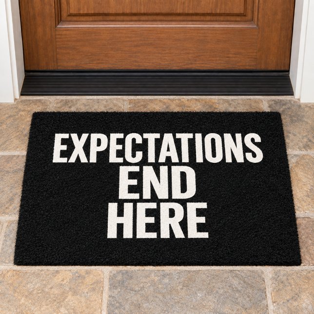 Expectations End Here Doormat (Creator Uploaded)