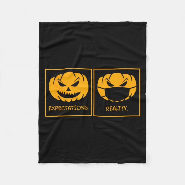 Expectations reality jack o lantern pumpkin face fleece blanket (Front)