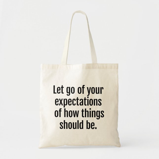 Expectations Tote Bag (Front)