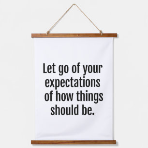 Expectations Wood Topped Wall Tapestry
