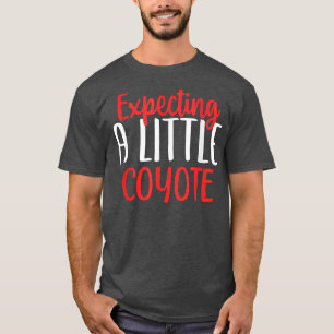 Expecting A Little Coyote Funny Pregnancy New Mum T-Shirt
