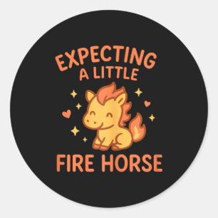 Expecting A Little Fire Horse Cute Funny Maternity Classic Round Sticker